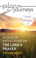 Pilgrim Journeys: The Lord's Prayer (Single Copy)