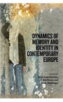 Dynamics of Memory and Identity in Contemporary Europe