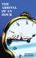 Arrival Of An Hour