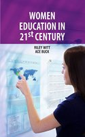 Women Education in 21st Century by Riley Witt & Ace Buck