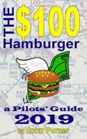 $100 Hamburger - A Pilots' Guide 2019