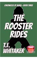 Rooster Rides