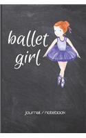 Ballet Girl Journal/Notebook