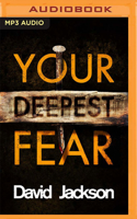 Your Deepest Fear: (DS Nathan Cody)
