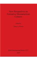 New Perspectives on Formative Mesoamerican Cultures