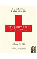 British Red Cross and Order of St John Enquiry List for Wounded and Missing: FEBRUARY 1ST 1916 (Mediterranean Enquiries)(English)