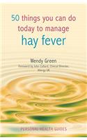 50 Things You Can Do Today to Manage Hay Fever