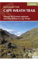 Walking the Cape Wrath Trail: Through the Scottish Highlands from Fort William to Cape Wrath