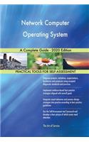 Network Computer Operating System A Complete Guide - 2020 Edition