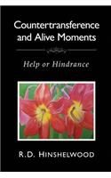 Countertransference and Alive Moments