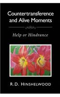 Countertransference and Alive Moments