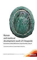 Roman and Medieval Development South of Cheapside