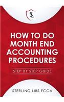 How to Do Monthend Accounting Procedures