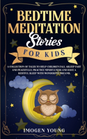 Bedtime Meditation Stories For Kids