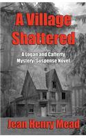 A Village Shattered
