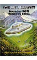 Anti-Gravity Handbook: Expanded and Revised Third Edition