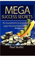 Mega Success Secrets