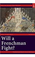 Will a Frenchman Fight?