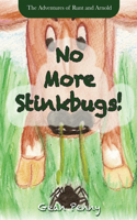 No More Stinkbugs!