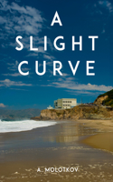 A Slight Curve
