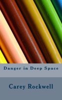 Danger in Deep Space