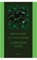 Rzcze Ostateczne Czlowieka I Swiata: Eschatologia Islamu
