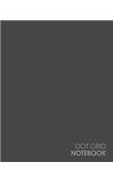 Dot Grid Notebook: Bullet Grid Journal, Dot Grid Template - Gray Cover(55 Dot Grid Notebook)