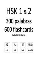 HSK 1 & 2 300 palabras 600 flashcards