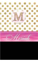 Moriah: Personalized Lined Journal Diary Notebook 150 Pages, 6 X 9 (15.24 X 22.86 CM), Durable Soft Cover