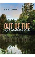 Out of the Shadows