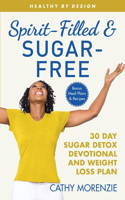 Spirit-Filled and Sugar-Free