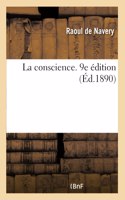 La Conscience. 9e Édition