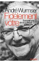 Fidèlement vôtre