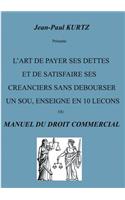 L'Art de payer ses dettes: (French)