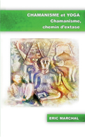 Chamanisme et Yoga