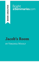 Jacob's Room by Virginia Woolf (Book Analysis): Detailed Summary, Analysis and Reading Guide