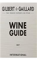 Gilbert & Gaillard International Wine Guide 2017