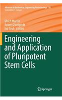 Engineering and Application of Pluripotent Stem Cells