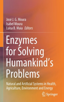 Enzymes for Solving Humankind's Problems