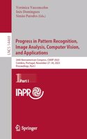 Progress in Pattern Recognition, Image Analysis, Computer Vision, and Applications: 26th Iberoamerican Congress, Ciarp 2023, Coimbra, Portugal, November 27-30, 2023, Proceedings, Part I