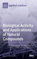 Biological Activity and Applications of Natural Compounds