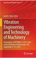 Vibration Engineering and Technology of Machinery