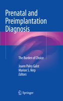 Prenatal and Preimplantation Diagnosis