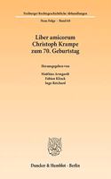 Liber Amicorum Christoph Krampe Zum 70. Geburtstag