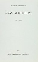 Manual of Pahlavi: Texts, Alphabets, Index, Paradigms, Notes and an Introduction