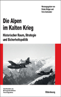 Die Alpen Im Kalten Krieg