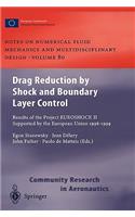 Drag Reduction by Shock and Boundary Layer Control