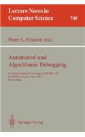 Automated and Algorithmic Debugging: First International Workshop, Aadebug '93, Linköping, Sweden, May 3-5, 1993. Proceedings