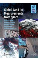 Global Land Ice Measurements from Space