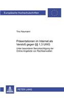 Praesentationen Im Internet ALS Verstoß Gegen §§ 1,3 Uwg